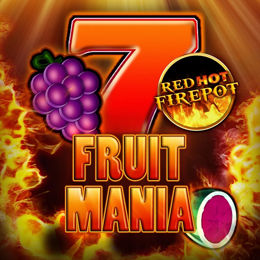 Fruit Mania Red Hot Firepot